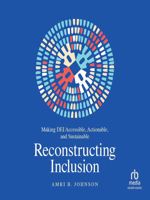 Title details for Reconstructing Inclusion by Amri B. Johnson - Available